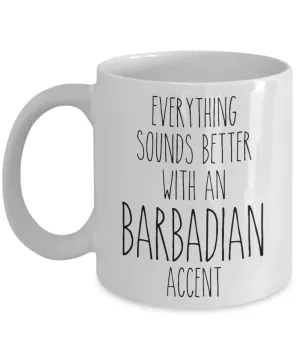 Barbados Mug Everything Sounds Better with a Barbadian Accent Coffee Cup Barbados Gift