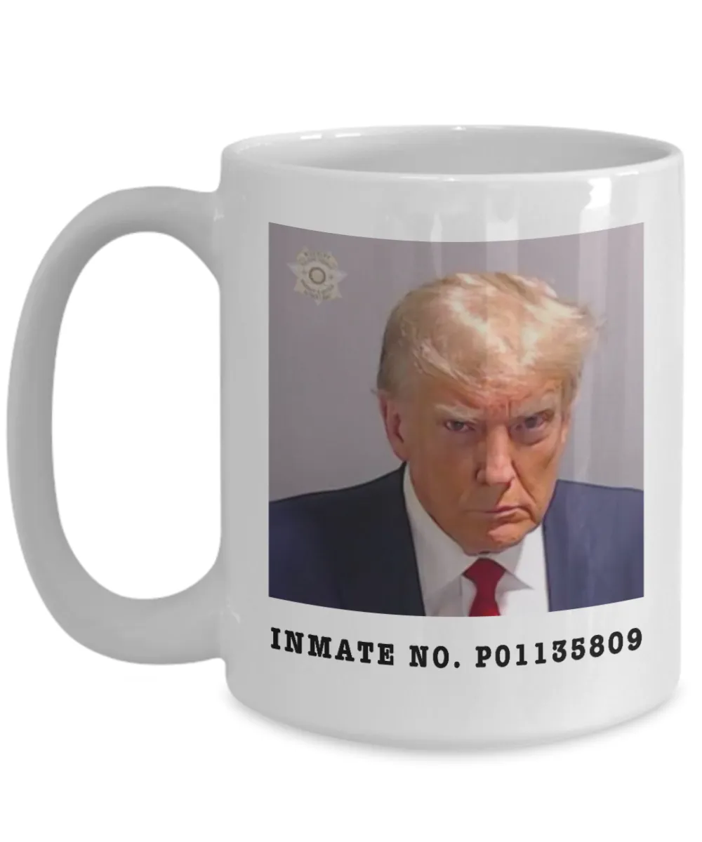 Donald Trump Mugshot Mug Election 2024 Coffee Cup Inmate No. P01135809