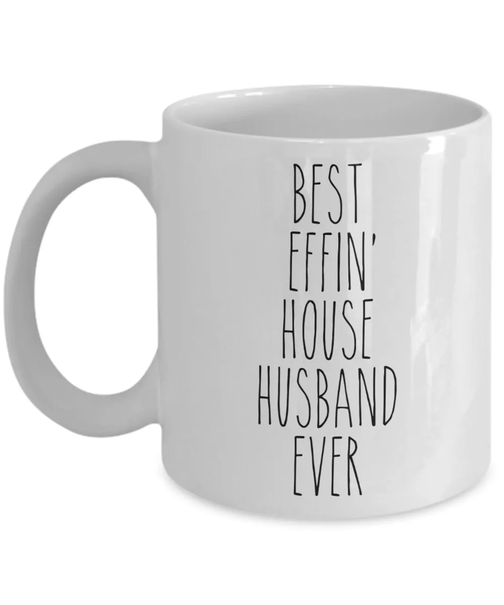 Gift For House Husband Best Effin' House Husband Ever Mug Coffee Cup Funny Coworker Gifts