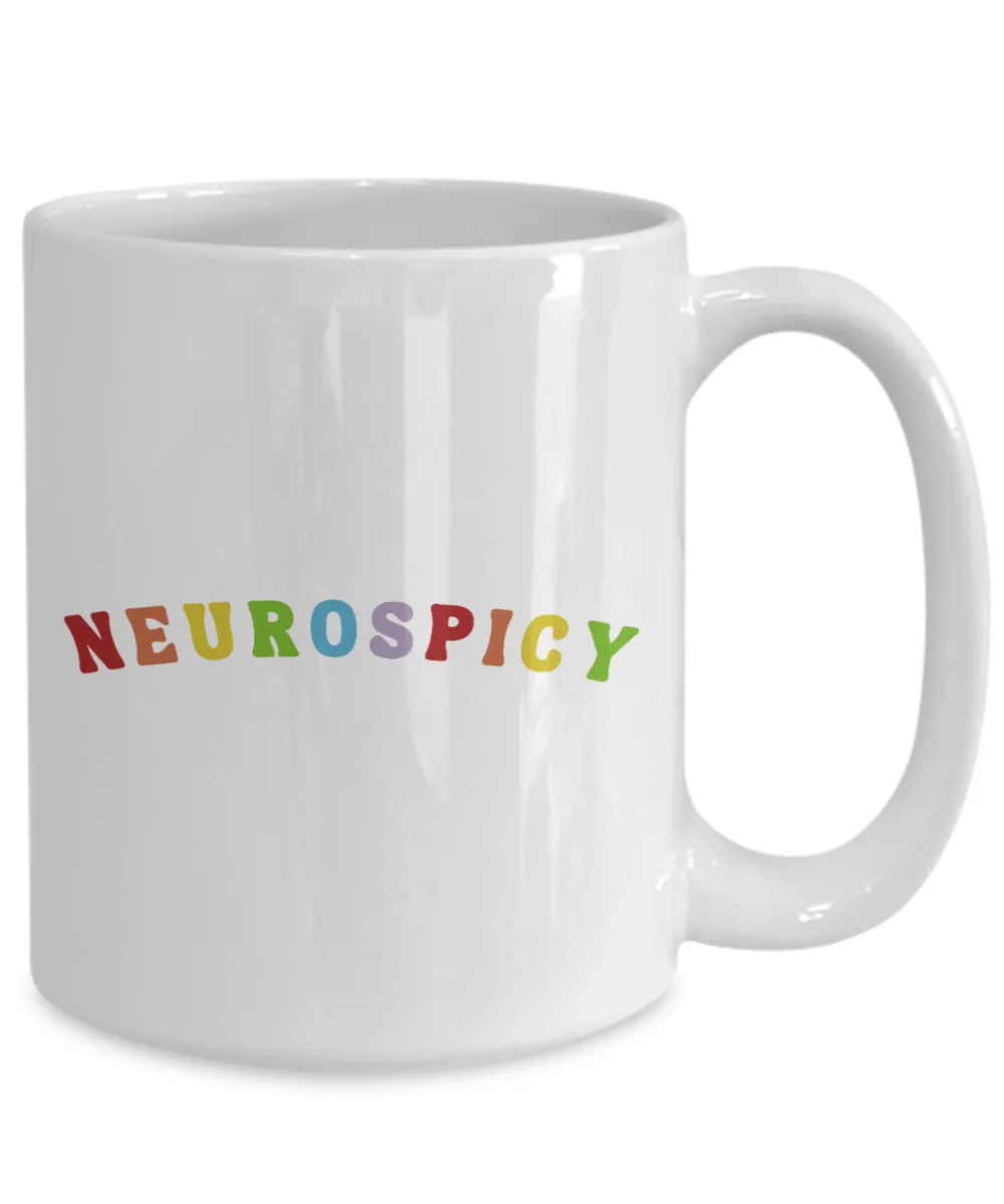 Neurodivergent, Neurospicy, Neurodiversity Mug, Autism Mug, Autism Acceptance, ADHD Mug, Autism Month, Coffee Cup